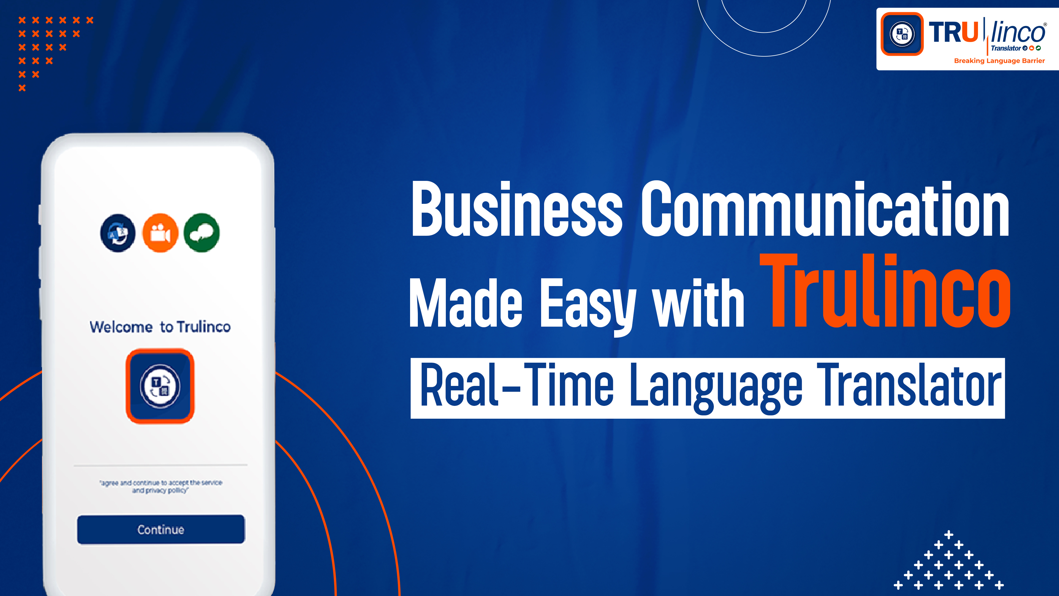 Business Communication Made Easy with Trulinco Real-Time Language Translator