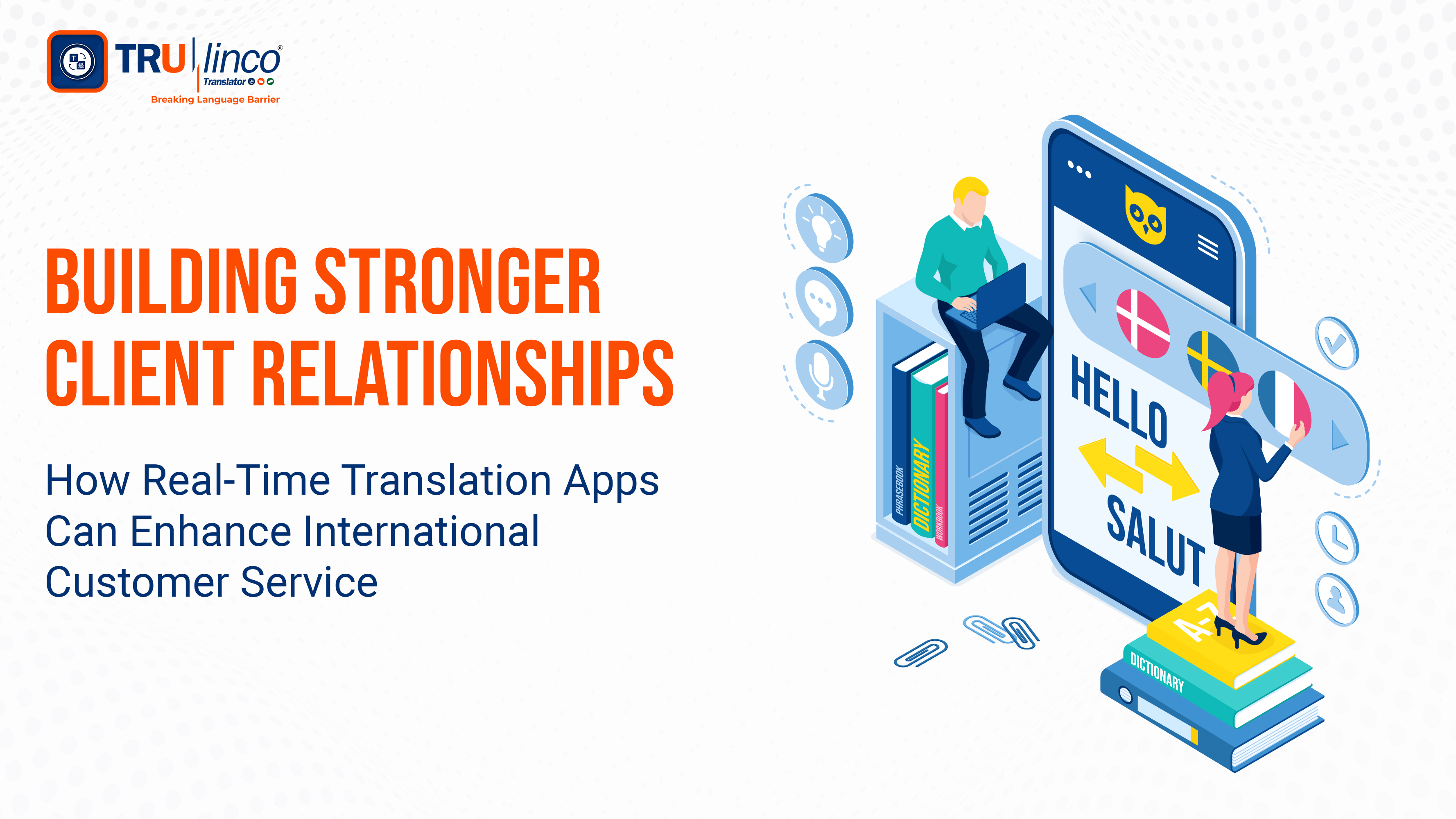 How Translation Apps Can Enhance International Customer Service 