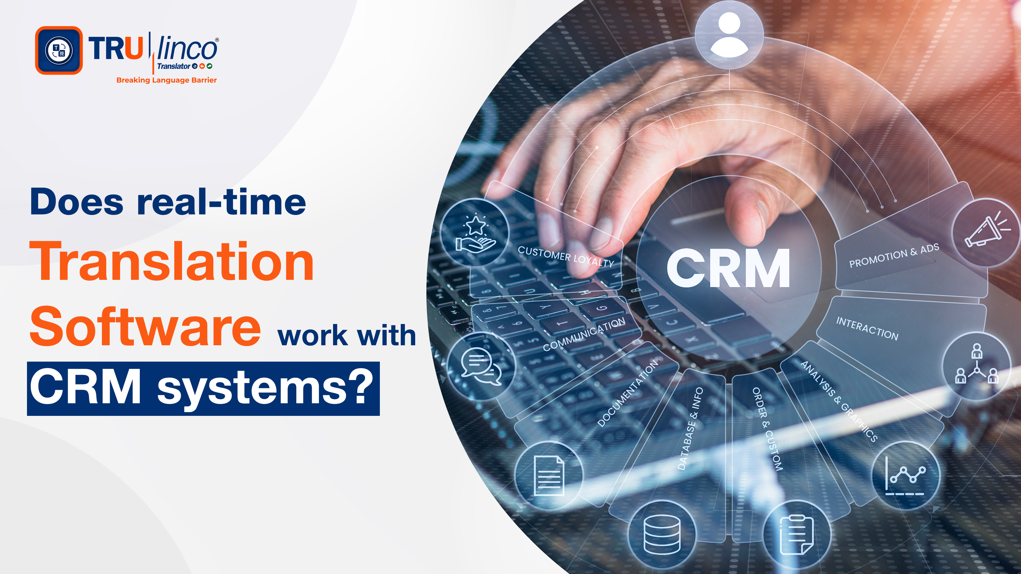 Does real-time translation software work with CRM systems