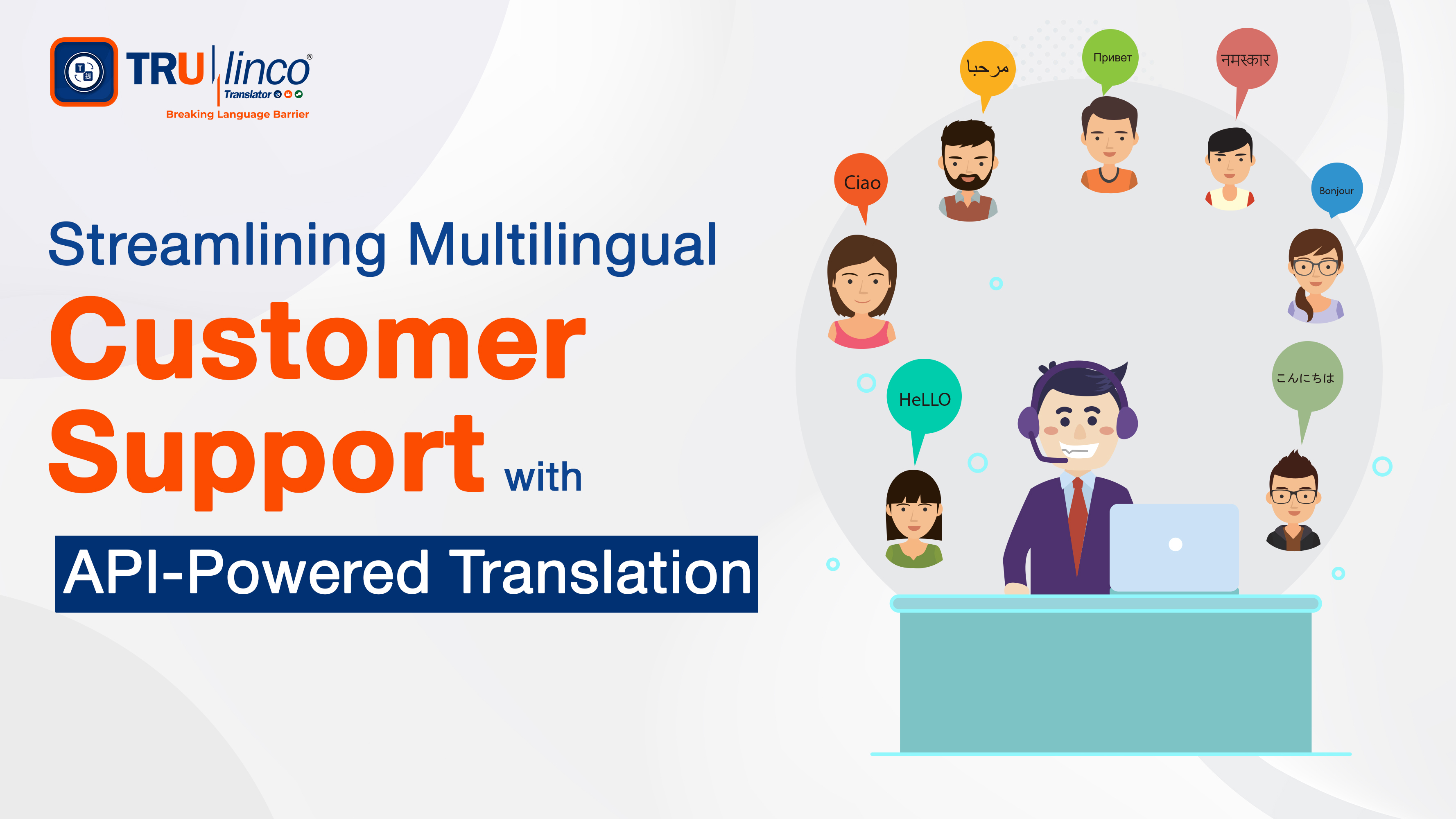 Streamlining Multilingual Customer Support with API-Powered Translation