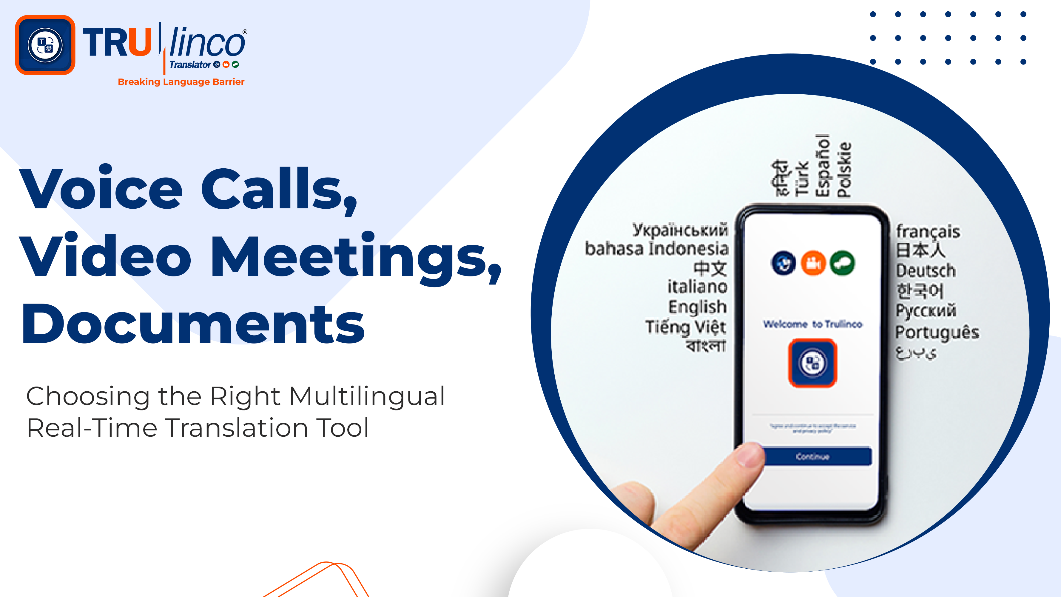 Voice Calls, Video Meetings, Documents Choosing the Right Multilingual Real-Time Translation Tool